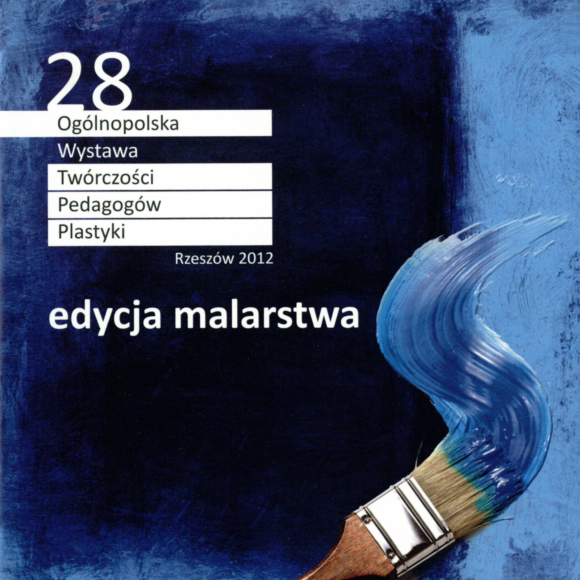 zdjęcie okładki katalogu - 28 Ogólnopolska Wystawa Twórczości Pedagogów Plastyki